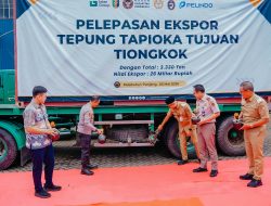 Pemprov Lampung Dorong Nilai Tambah, Ribuan Ton Tapioka Diekspor ke Tiongkok
