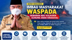 Bupati Tanggamus Imbau Masyarakat Waspada Dampak Sebaran Abu Vulkanik Gunung Anak Krakatau